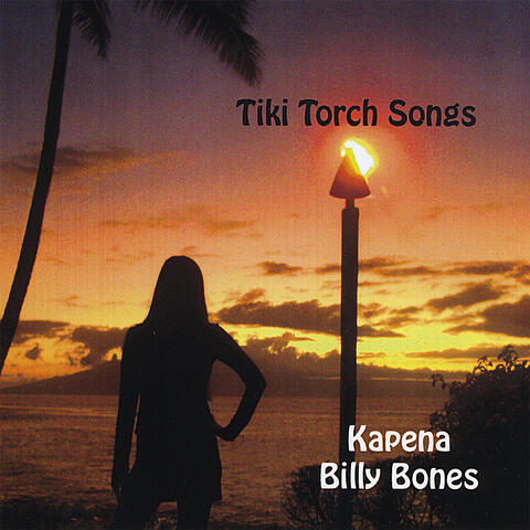 Tiki Torch Songs