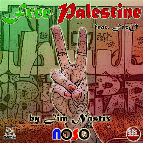 Free Palestine (feat. Jaz-O)