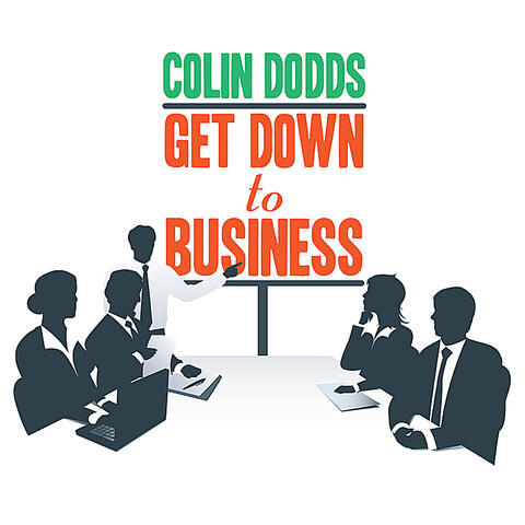 Get Down to Business