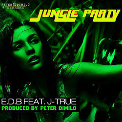 Jungle Party (Feat. J-True)