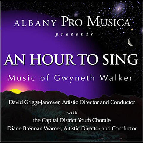 An Hour to Sing - Music of Gwyneth Walker