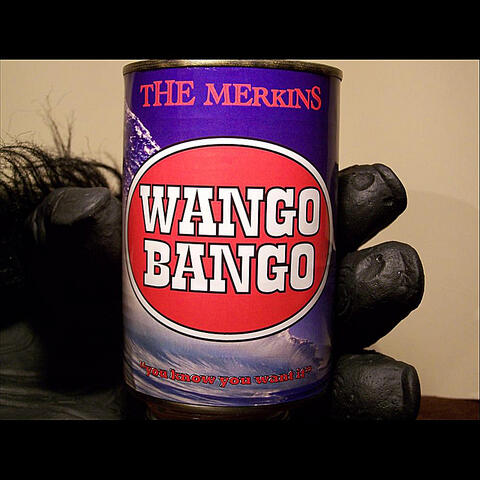 Wango Bango (you know you want it)