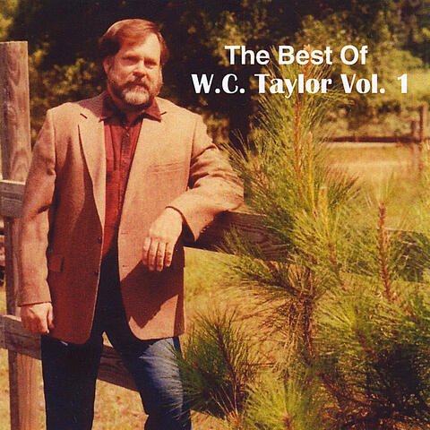 Best of W. C. Taylor Jr, Vol. 1