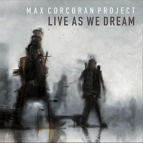 Live As We Dream