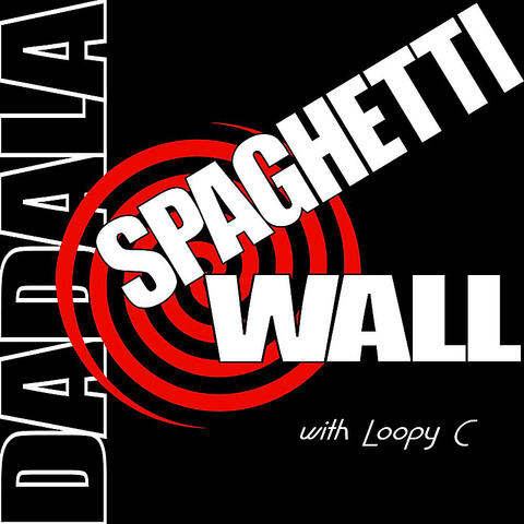 Spaghetti Wall (feat. Loopy C)