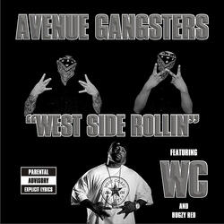 West Side Rollin (feat. WC & Bugzy Red)