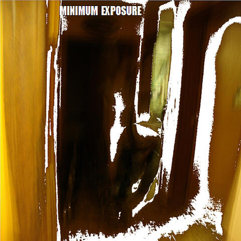 Minimum Exposure