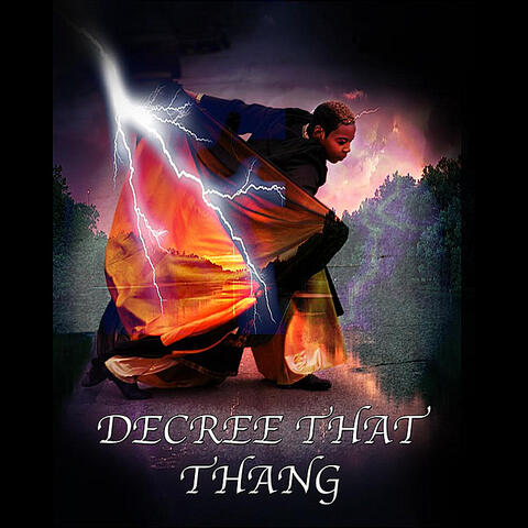 Decree That Thang!