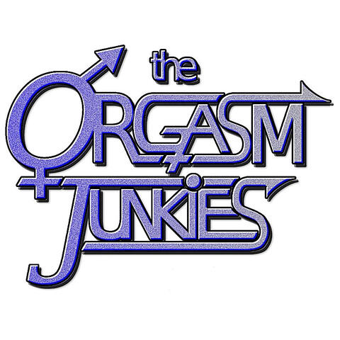 Orgasm Junkies