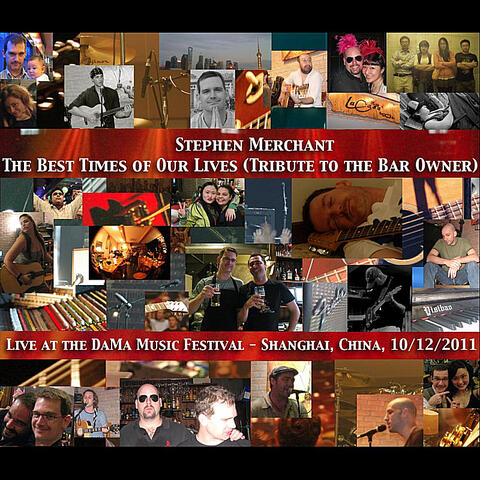The Best Times of Our Lives (Tribute to the Bar Owner) [Live]