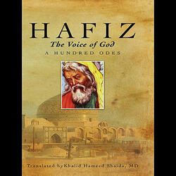 Hafiz, The Voice of God Poems 84-92