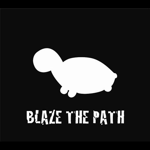 Blaze the Path