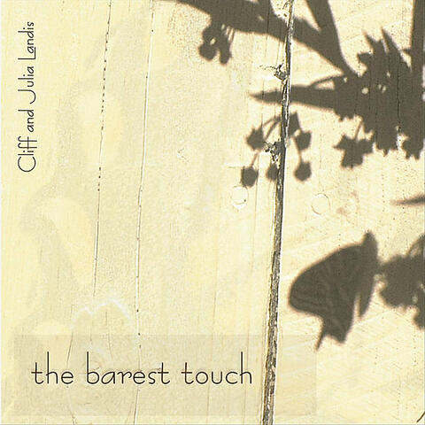 The Barest Touch