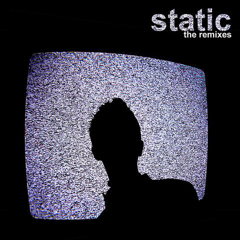 Static (The Remixes) - EP