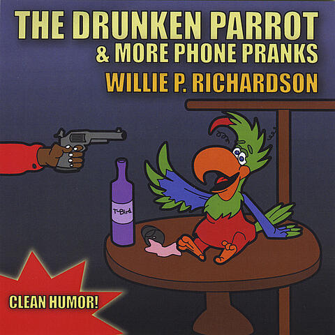 The Drunken Parrot & More Phone Pranks