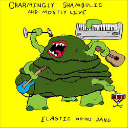 (Theme From) Elastic No-No Band (Live)