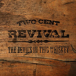 The Devil's In This Whiskey