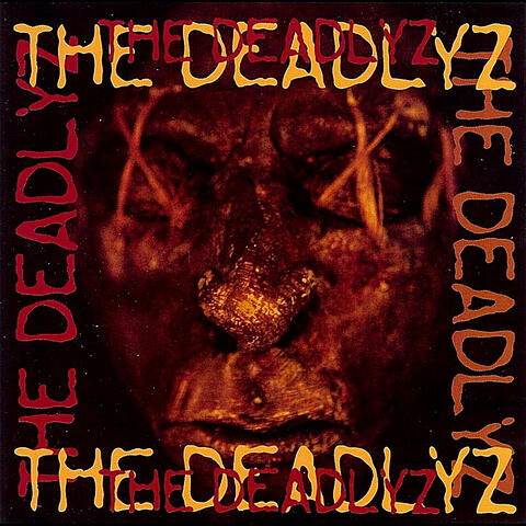 The Deadlyz