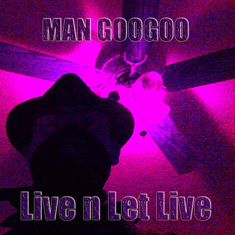 Live N Let Live
