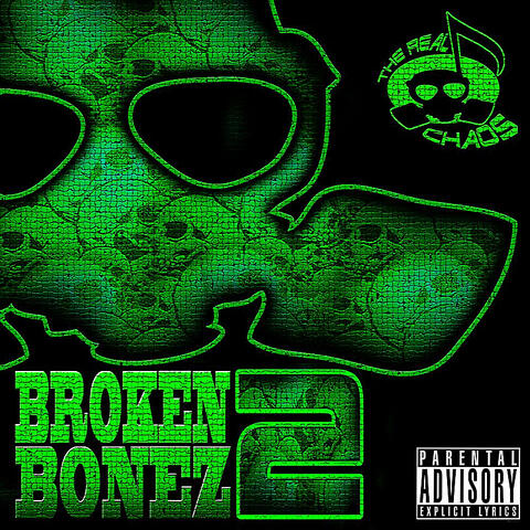 Broken Bonez 2