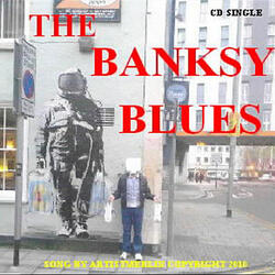 The Banksy Blues