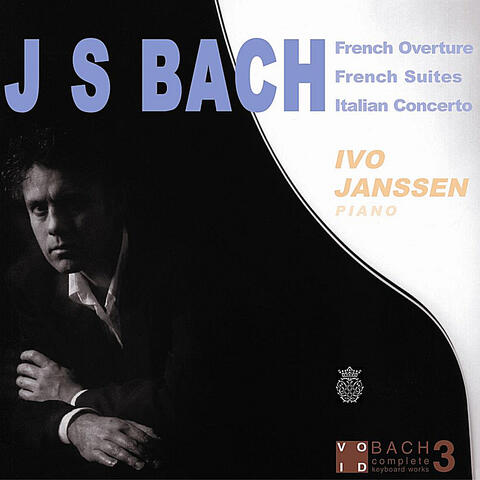 J.S. Bach French Overture French Suites Italian Concerto