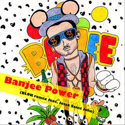 Banjee Power (Blok Remix) (feat. Jesse Saint John)