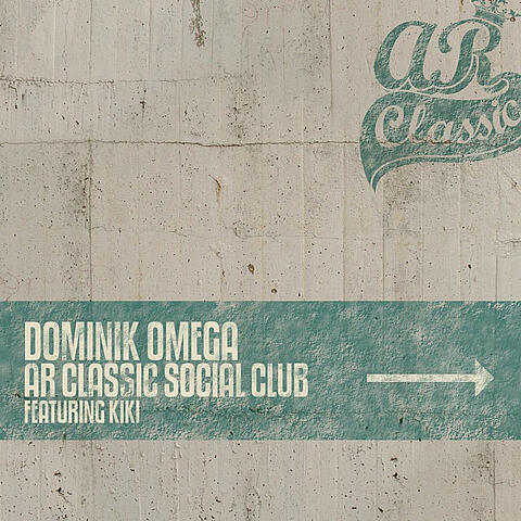 AR Classic Social Club (feat. Kiki)