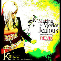 Making the Movies Jealous  (Remix)