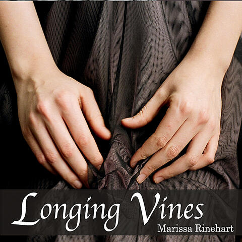Longing Vines