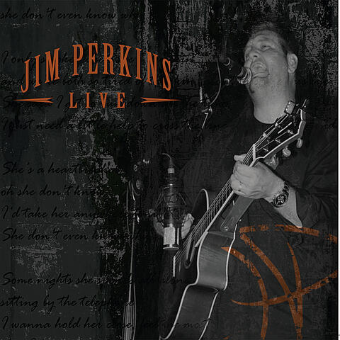 Jim Perkins Live