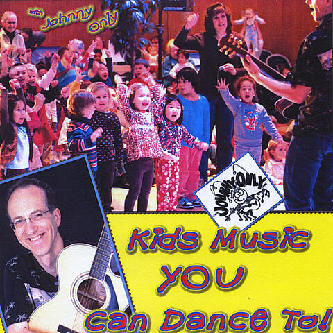 Kids Music You Can Dance To!