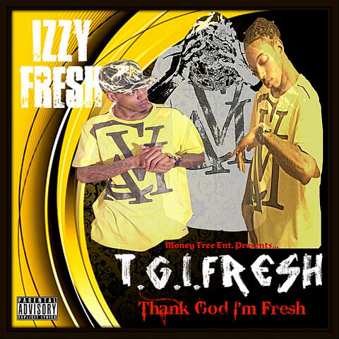 T.G.I.Fresh (Thank God I'm Fresh)