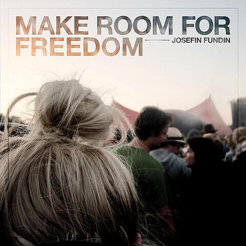 Make Room For Freedom