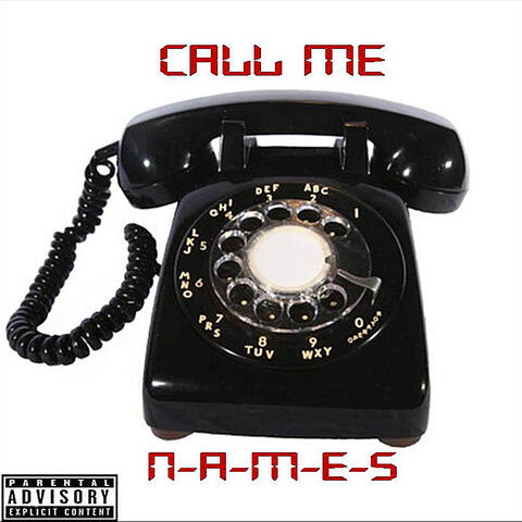 Call Me N-a-m-e-s