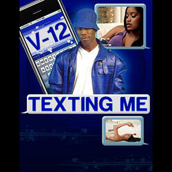 Texting Me (feat. Shon Ceasa)