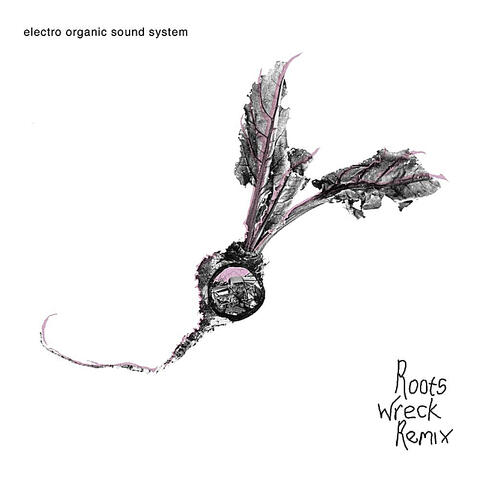 Roots Wreck Remix