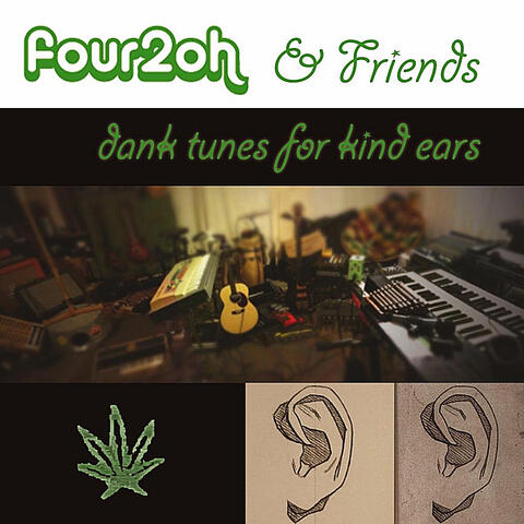Dank Tunes for Kind Ears
