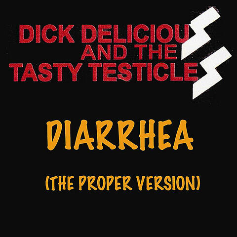 Diarrhea (Proper Version)
