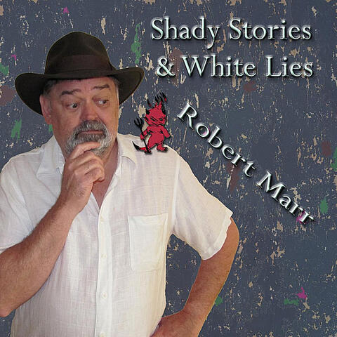 Shady Stories & White Lies