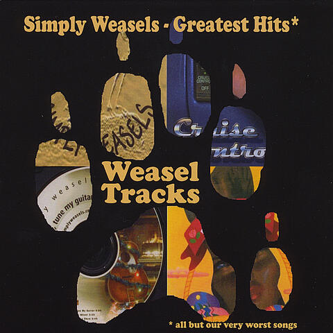Weasel Tracks - Simply Weasels Greatest Hits