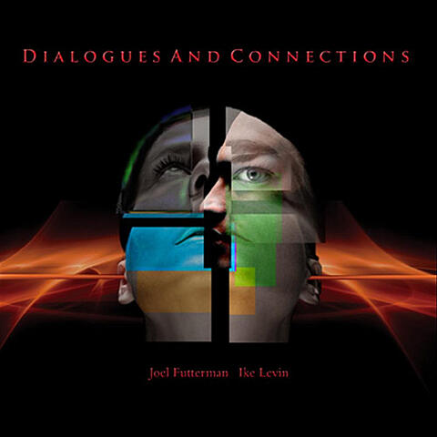 Dialogues and Connections