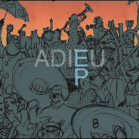 The "Adieu" - EP