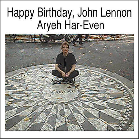 Happy Birthday, John Lennon