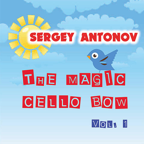 The Magic Cello Bow