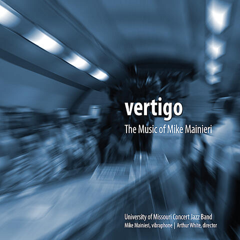 Vertigo - The Music of Mike Mainieri