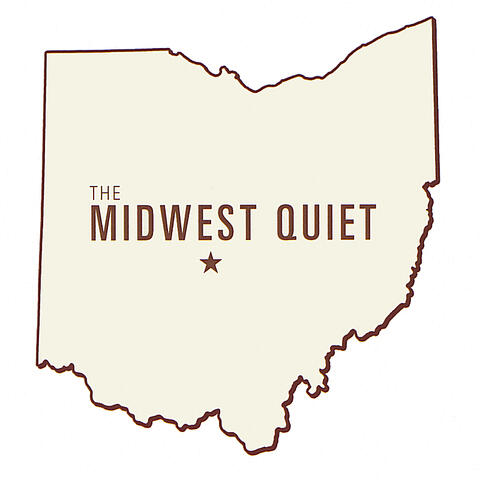 The Midwest Quiet