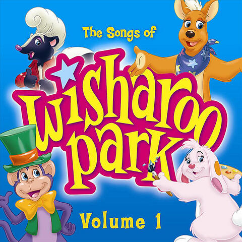 The Songs of Wisharoo Park, Vol. 1