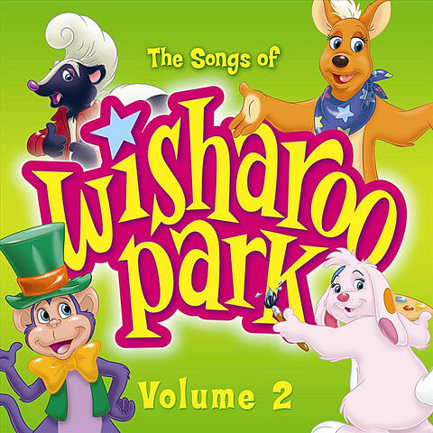 The Songs of Wisharoo Park, Vol. 2