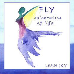 Fly - Celebration of Life